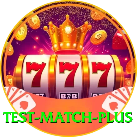 test match - Plus v5.2.9 - 2